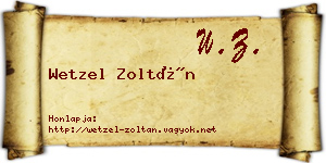 Wetzel Zoltán névjegykártya